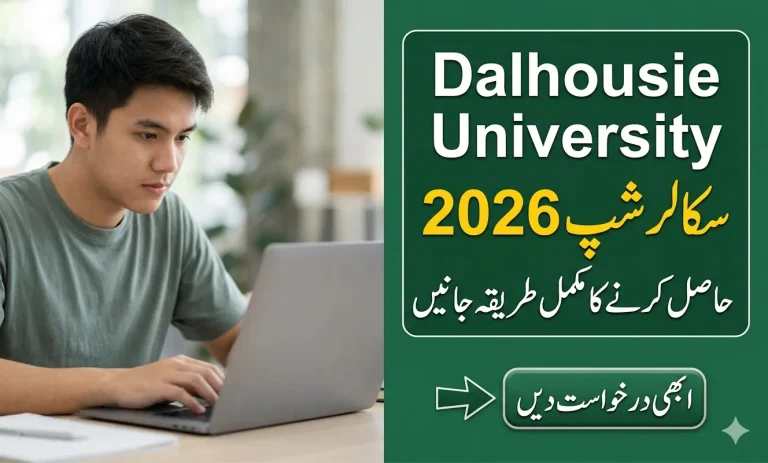 how to apply for Dalhousie University scholarship 2026 in Canada complete guide for Pakistani students