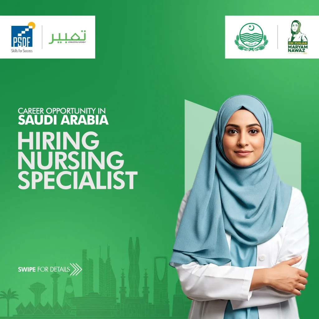 Career opportunity in Saudi Arabia for nursing specialists under Maryam Nawaz Hunarmand Naujawan initiative and PSDF Tabeer international placement program-2026